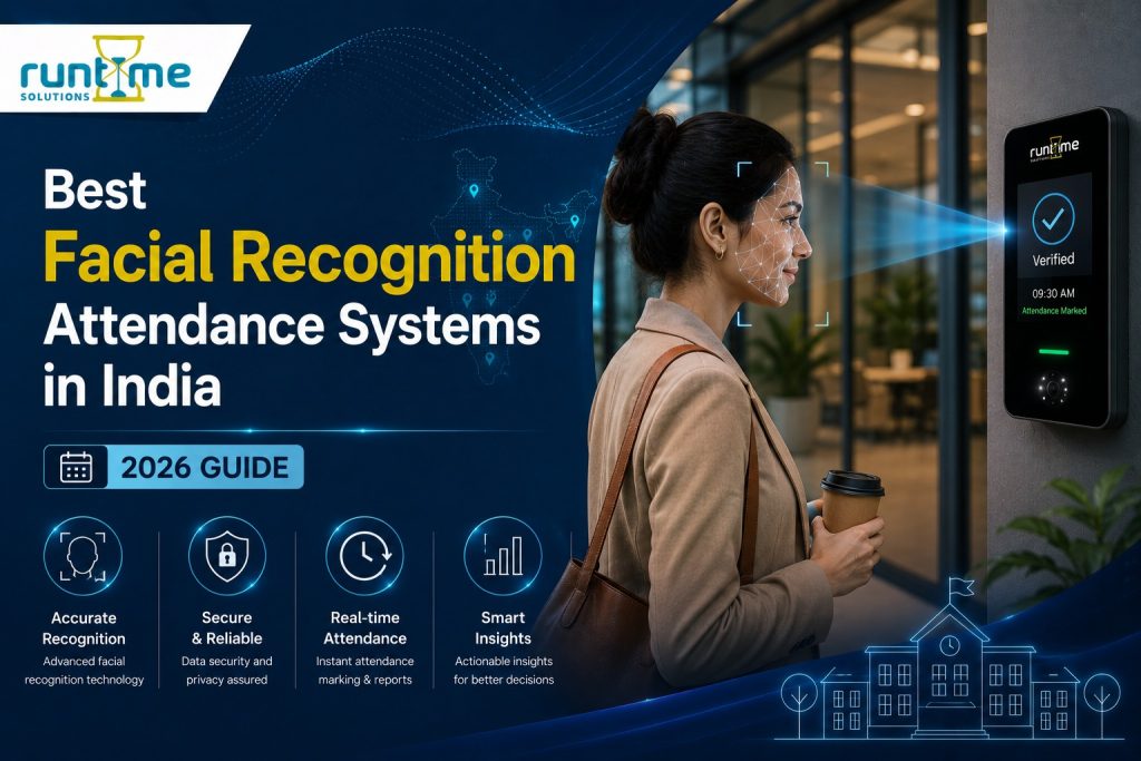 Best Facial Recognition Attendance Systems in India (2026 Guide)