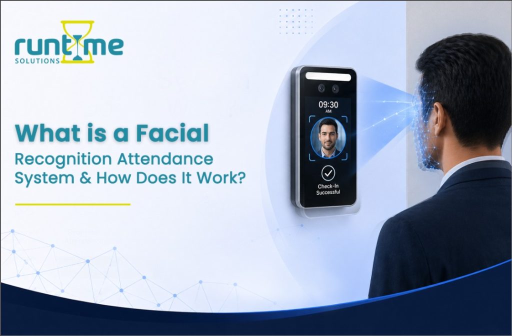 Facial Recognition Attendance System -What It Is & How It Works