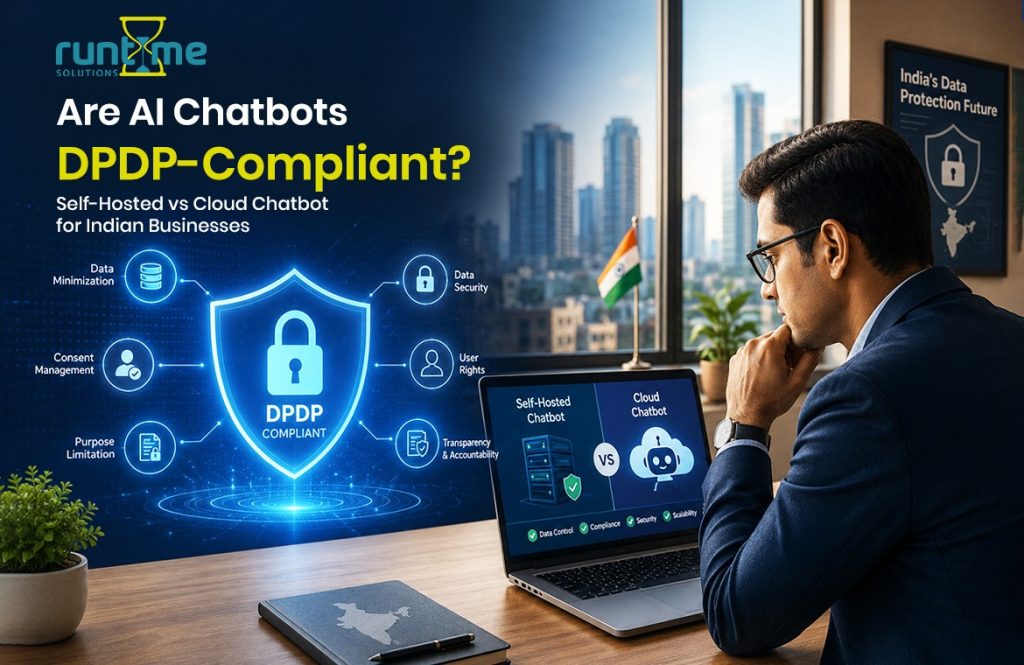 Are AI Chatbots DPDP-Compliant? Self-Hosted vs Cloud Chatbots for Indian Businesses